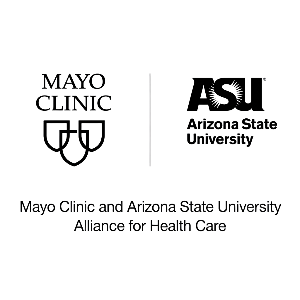 Mayo Clinic & ASU Alliance for Health Care